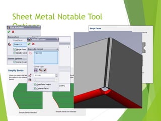 Sheet Metal Notable Tool
Options
 
