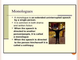 Soliloquy and monologue