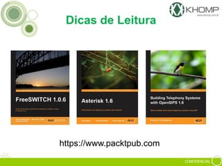 CONFIDENCIAL
Dicas de Leitura
https://www.packtpub.com
 