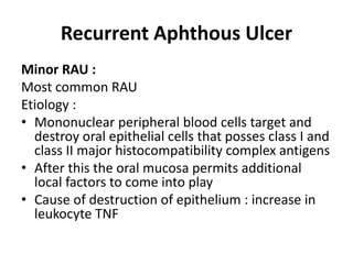 Minor Ras Ulcers Solitary oral ulcers and systemic diseases | PPTX