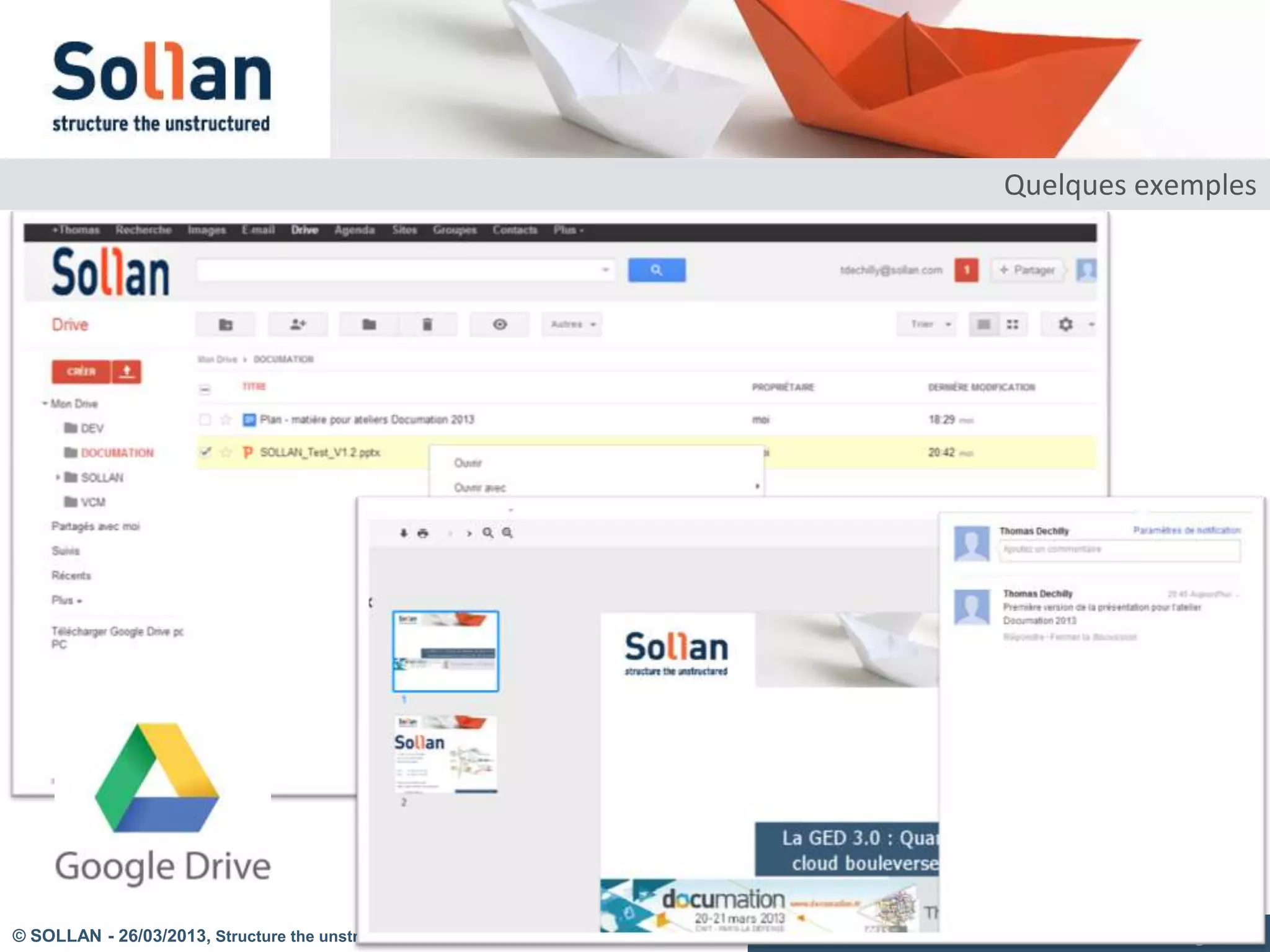 Diffusion grand public




© SOLLAN - 27/03/2013, Structure the unstructured                  Page 16
 