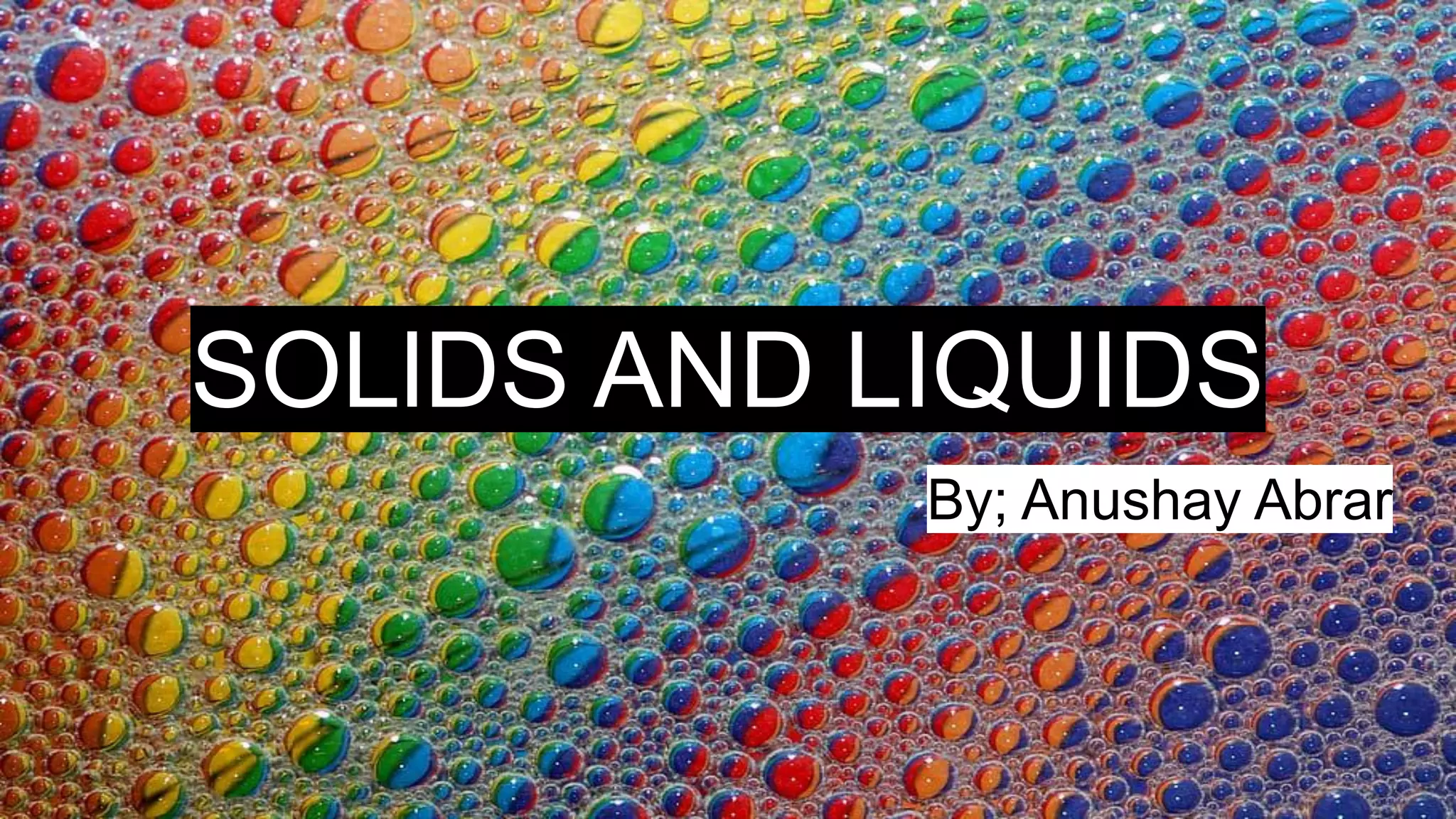 Solids and liquids grade 4 PPT