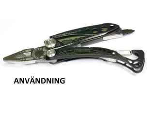 ANVÄNDNING 