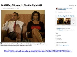 http://flickr.com/photos/barackobamadotcom/sets/72157608716313371/ by Barack Obama http://flickr.com/photos/barackobamadotcom/3008255125/in/set-72157608716313371/ 