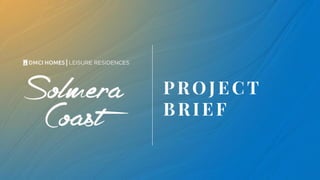 PROJECT
BRIEF
 
