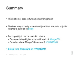 CIF16: Solo5: Building a Unikernel Base From Scratch (Dan Williams, IBM ...