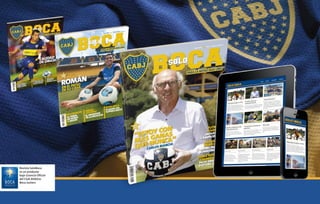 Revista SoloBoca
es un producto
bajo Licencia Oficial
del Club Atlético
Boca Juniors
 