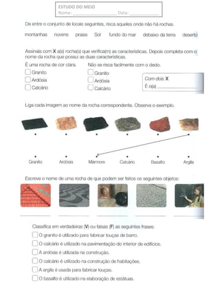 ESTUDO DO MEIO
Nome: __________________ Data: ____________
 