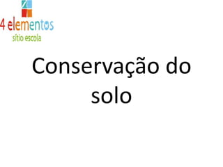 Conservação do solo
