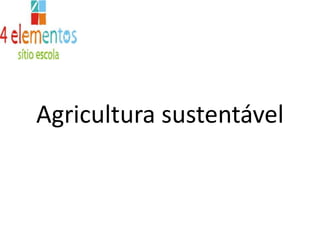 Agricultura sustentável