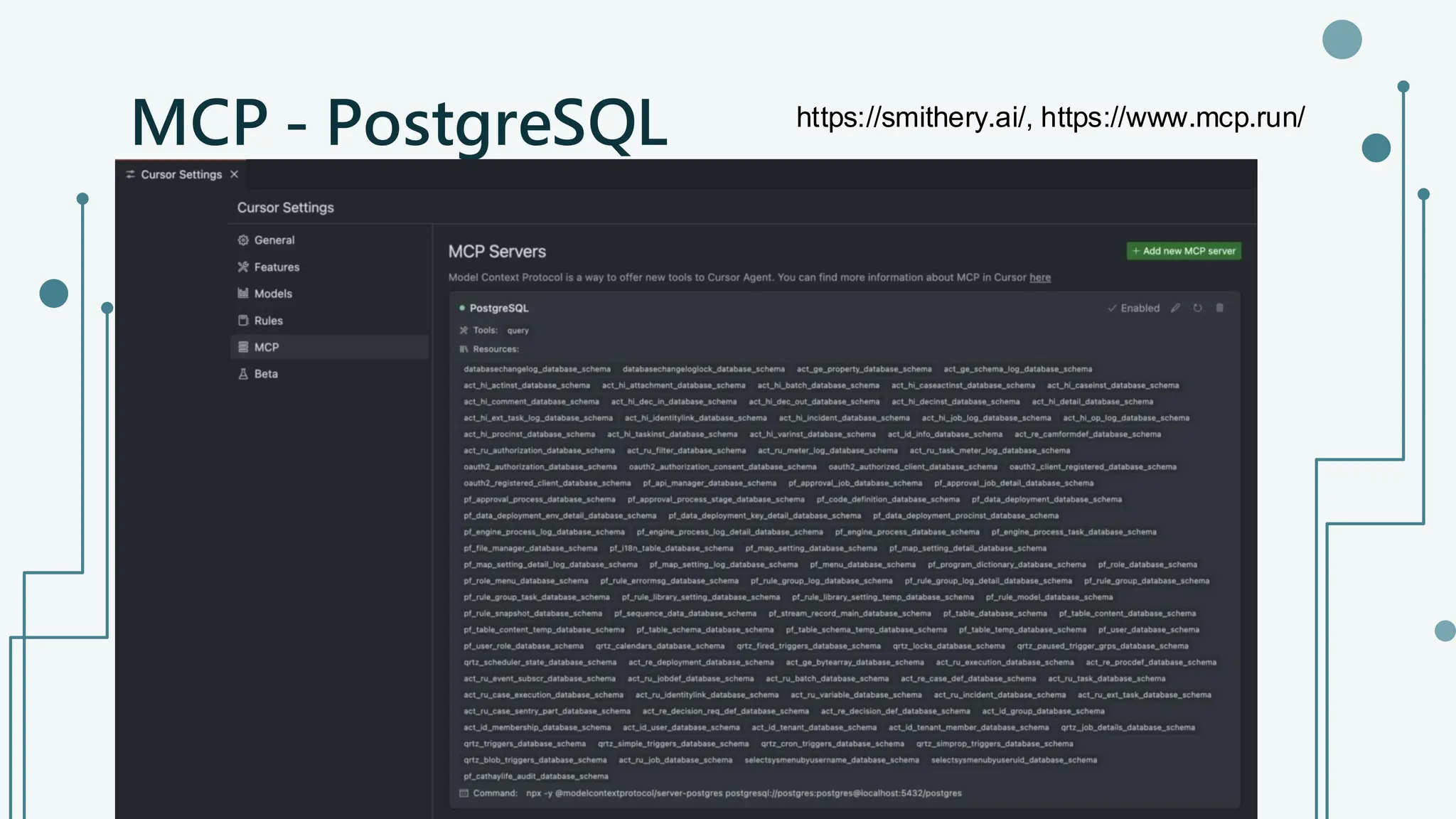 MCP - PostgreSQL https://smithery.ai/, https://www.mcp.run/
 