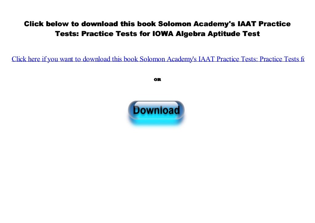 read-solomon-academy-s-iaat-practice-tests-practice-tests-for-iowa