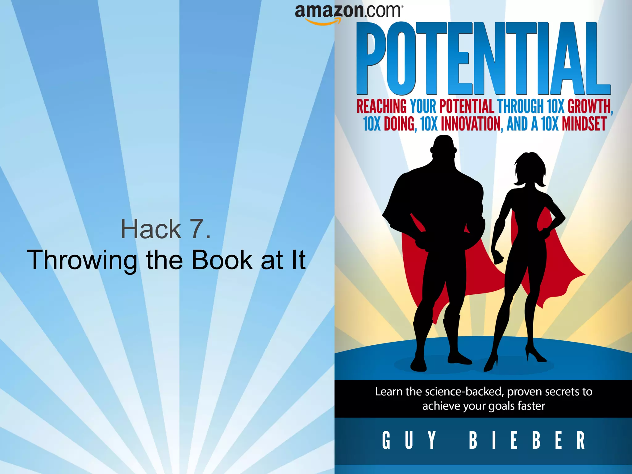 Hack 7.
Throwing the Book at It
 