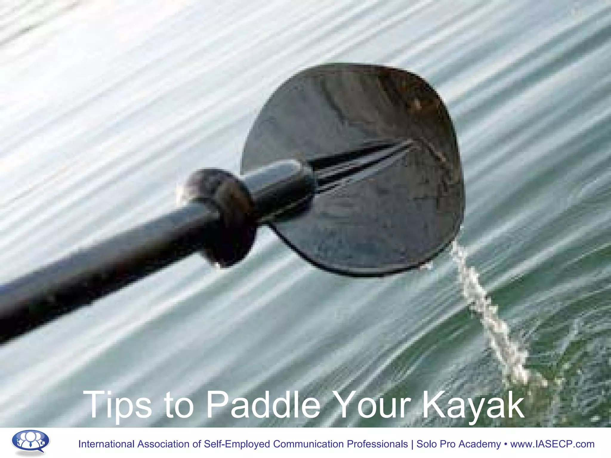 Tips to Paddle Your Kayak 