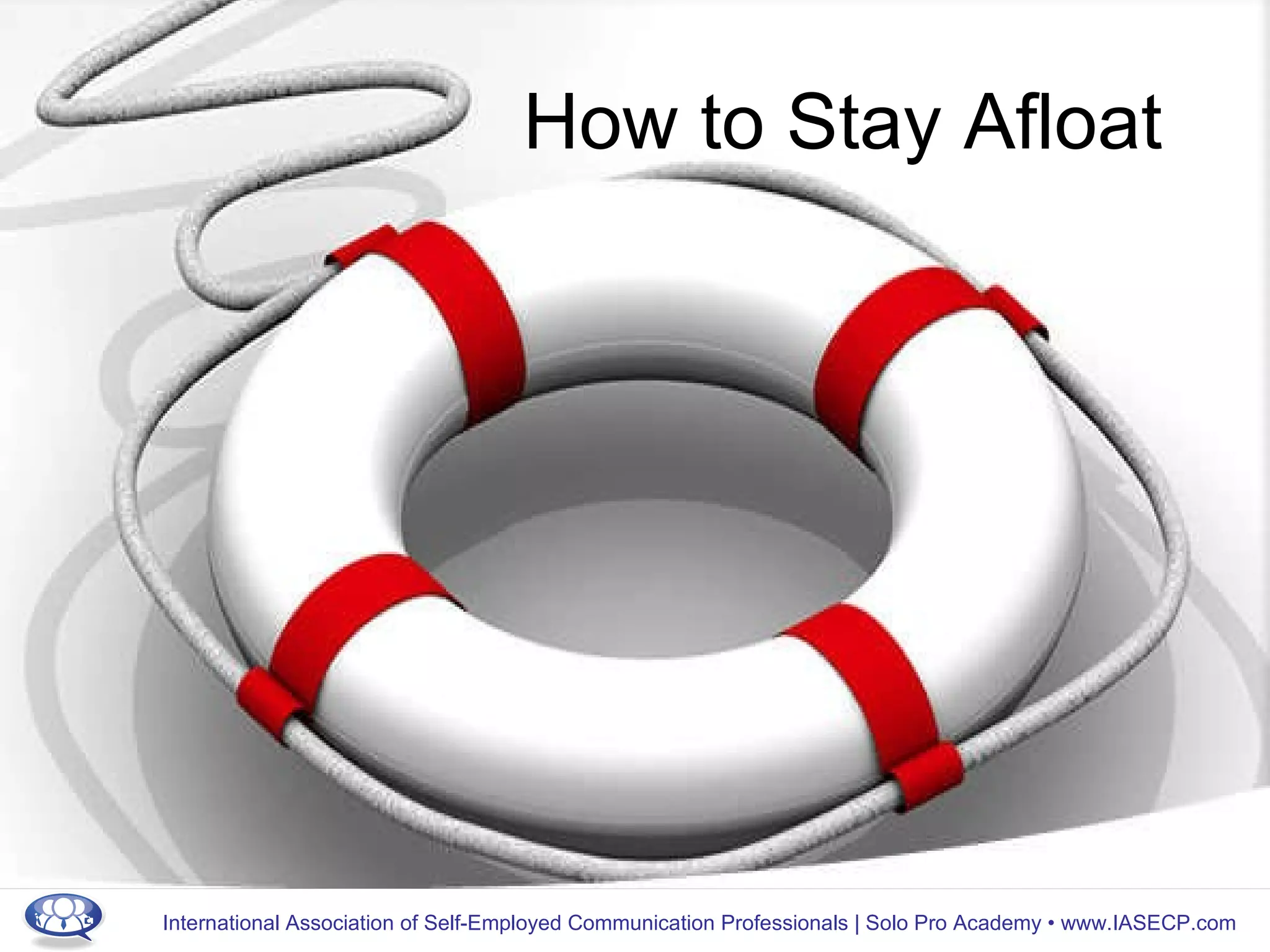 How to Stay Afloat 