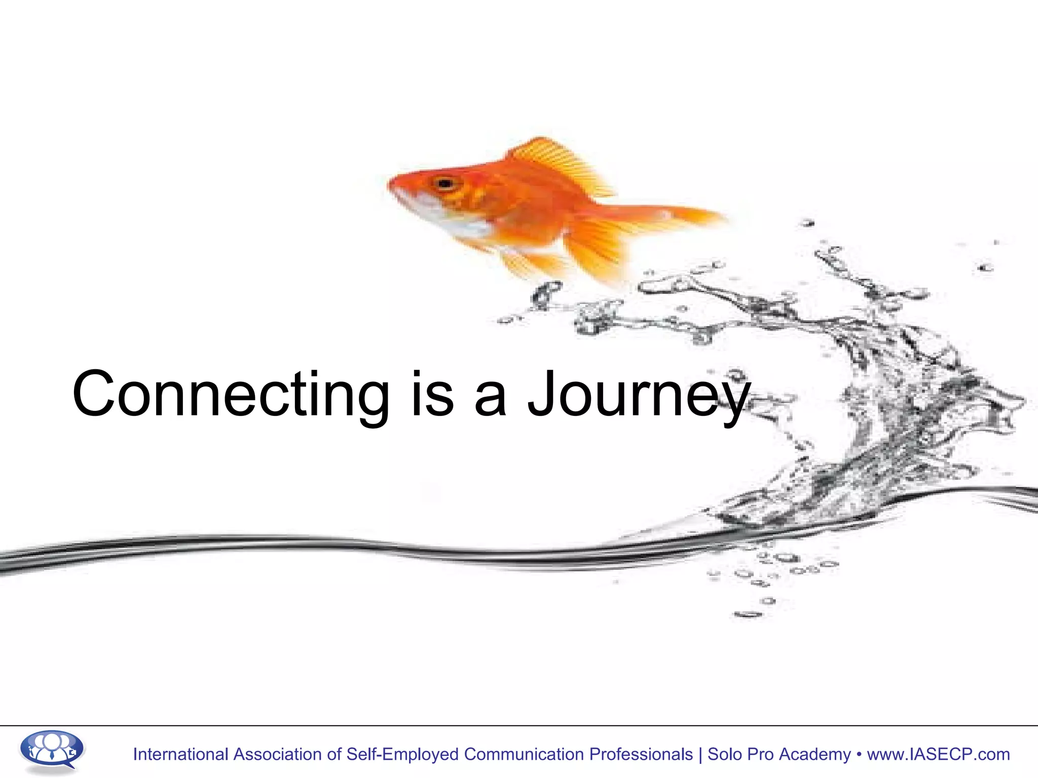Connecting is a Journey 