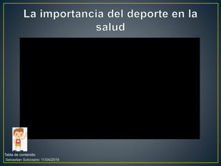 Tabla de contenido
11/04/2019Sebastian Solorzano
 