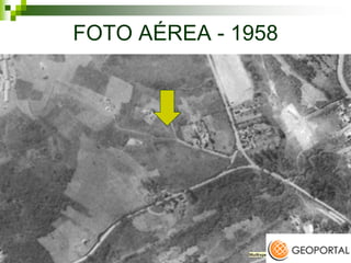 FOTO AÉREA - 1958
 