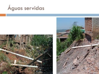 Águas servidas

 