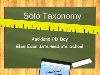 Solo Taxonomy Auckland PD Day Glen Eden Intermediate School 
