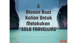 Solo travelling