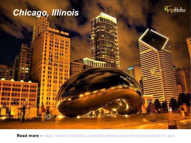 Best Places For Solo Travel In Usa Best Places For Solo Travel In Usa