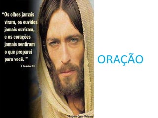 ORAÇÃO
 