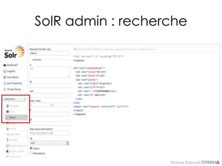 Thomas Francart,
SolR admin : recherche
 