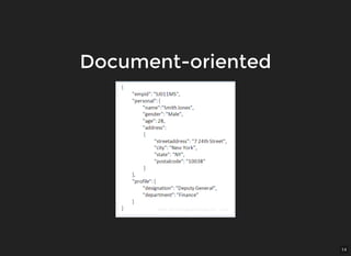 14
Document-orientedDocument-oriented
 