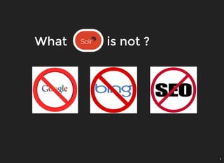 3
What is not ?What is not ?
 