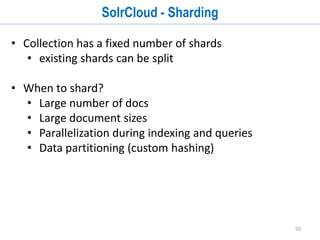 59
SolrCloud - High Level Architecture
 
