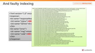 And faulty indexing
<?xml version="1.0" encoding="UTF-8"?>
<response>
<lst name="responseHeader">
<int name="status">400</int>
<int name="QTime">0</int>
</lst>
<lst name="error">
<str name="msg">missing content stream</str>
<int name="code">400</int>
</lst>
</response>
109173 [qtp1223685984-20] ERROR org.apache.solr.core.SolrCore ľ org.apache.solr.common.SolrException: missing content stream
at org.apache.solr.handler.ContentStreamHandlerBase.handleRequestBody(ContentStreamHandlerBase.java:69)
at org.apache.solr.handler.RequestHandlerBase.handleRequest(RequestHandlerBase.java:135)
at org.apache.solr.core.SolrCore.execute(SolrCore.java:1967)
at org.apache.solr.servlet.SolrDispatchFilter.execute(SolrDispatchFilter.java:777)
at org.apache.solr.servlet.SolrDispatchFilter.doFilter(SolrDispatchFilter.java:418)
at org.apache.solr.servlet.SolrDispatchFilter.doFilter(SolrDispatchFilter.java:207)
at org.eclipse.jetty.servlet.ServletHandler$CachedChain.doFilter(ServletHandler.java:1419)
at org.eclipse.jetty.servlet.ServletHandler.doHandle(ServletHandler.java:455)
at org.eclipse.jetty.server.handler.ScopedHandler.handle(ScopedHandler.java:137)
at org.eclipse.jetty.security.SecurityHandler.handle(SecurityHandler.java:557)
at org.eclipse.jetty.server.session.SessionHandler.doHandle(SessionHandler.java:231)
at org.eclipse.jetty.server.handler.ContextHandler.doHandle(ContextHandler.java:1075)
at org.eclipse.jetty.servlet.ServletHandler.doScope(ServletHandler.java:384)
at org.eclipse.jetty.server.session.SessionHandler.doScope(SessionHandler.java:193)
at org.eclipse.jetty.server.handler.ContextHandler.doScope(ContextHandler.java:1009)
at org.eclipse.jetty.server.handler.ScopedHandler.handle(ScopedHandler.java:135)
at org.eclipse.jetty.server.handler.ContextHandlerCollection.handle(ContextHandlerCollection.java:255)
at org.eclipse.jetty.server.handler.HandlerCollection.handle(HandlerCollection.java:154)
at org.eclipse.jetty.server.handler.HandlerWrapper.handle(HandlerWrapper.java:116)
at org.eclipse.jetty.server.Server.handle(Server.java:368)
at org.eclipse.jetty.server.AbstractHttpConnection.handleRequest(AbstractHttpConnection.java:489)
at org.eclipse.jetty.server.BlockingHttpConnection.handleRequest(BlockingHttpConnection.java:53)
at org.eclipse.jetty.server.AbstractHttpConnection.headerComplete(AbstractHttpConnection.java:942)
at org.eclipse.jetty.server.AbstractHttpConnection$RequestHandler.headerComplete(AbstractHttpConnection.java:1004)
at org.eclipse.jetty.http.HttpParser.parseNext(HttpParser.java:647)
at org.eclipse.jetty.http.HttpParser.parseAvailable(HttpParser.java:235)
at org.eclipse.jetty.server.BlockingHttpConnection.handle(BlockingHttpConnection.java:72)
at org.eclipse.jetty.server.bio.SocketConnector$ConnectorEndPoint.run(SocketConnector.java:264)
at org.eclipse.jetty.util.thread.QueuedThreadPool.runJob(QueuedThreadPool.java:608)
at org.eclipse.jetty.util.thread.QueuedThreadPool$3.run(QueuedThreadPool.java:543)
at java.lang.Thread.run(Unknown Source)
 