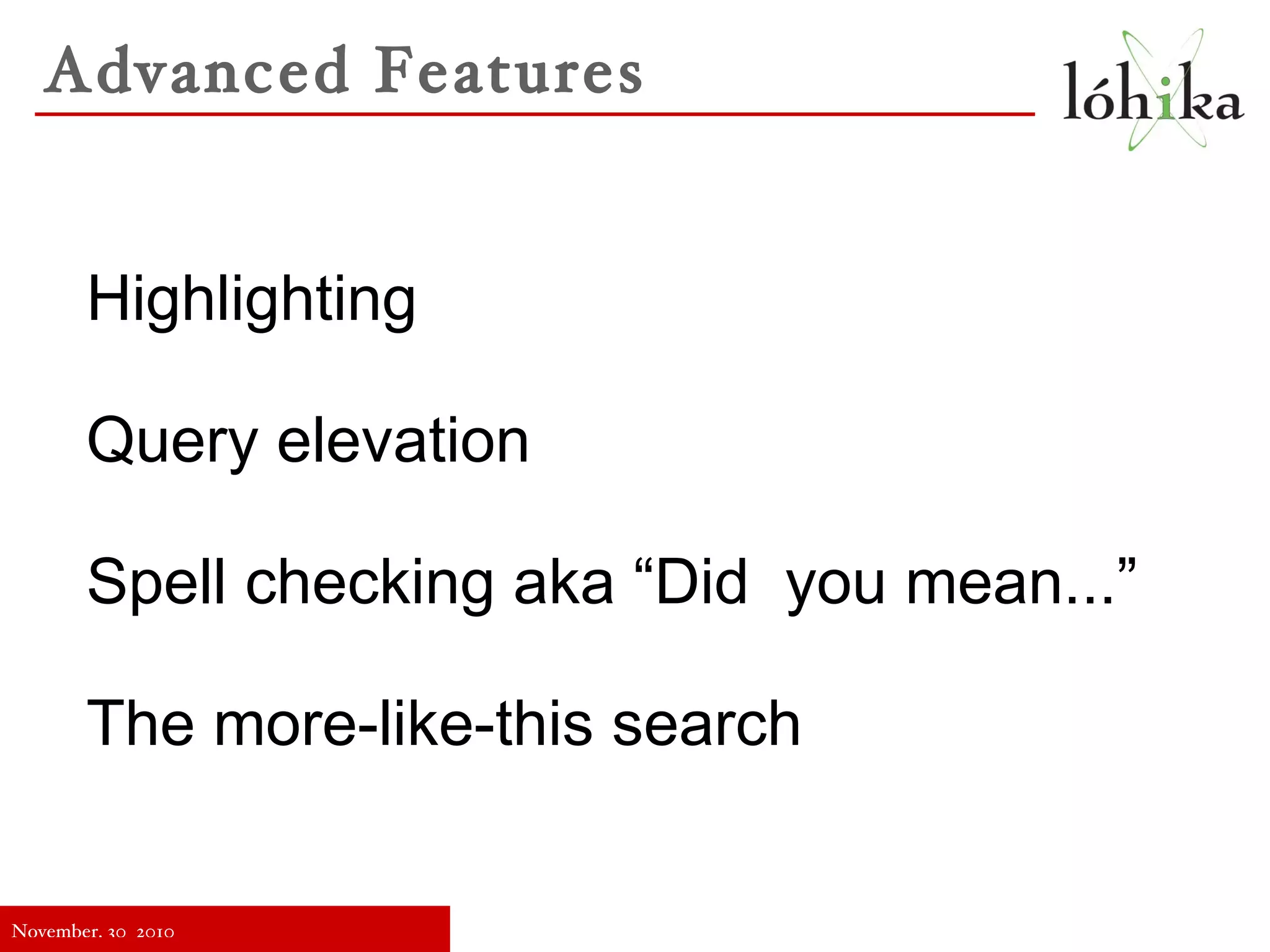 A good scoring algorithm based on sound Information Retrieval (IR) 