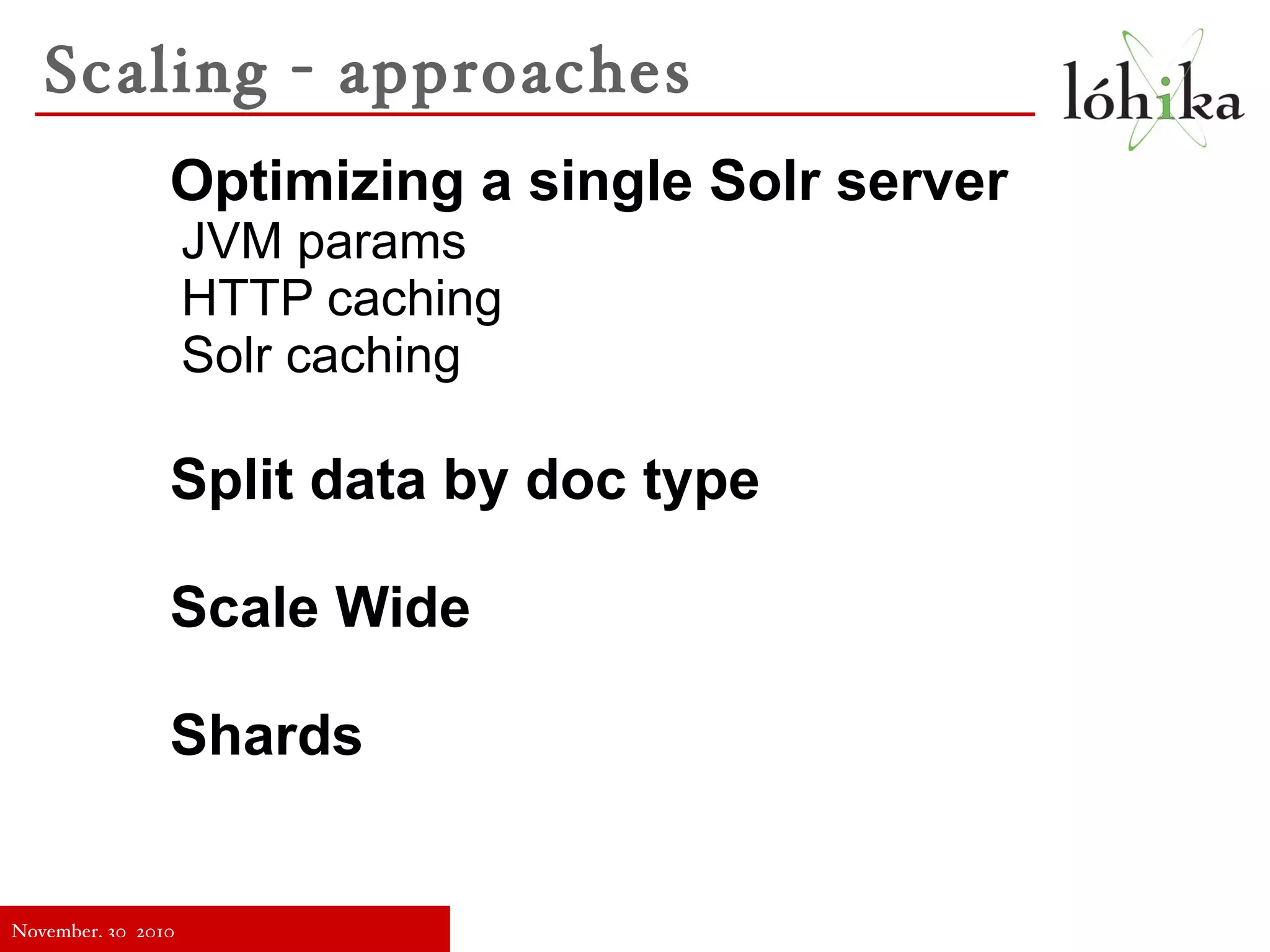 principles to produce the more likely candidates first, with flexible means 