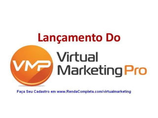 Virtual Marketing Pro - Apresentação Oficial