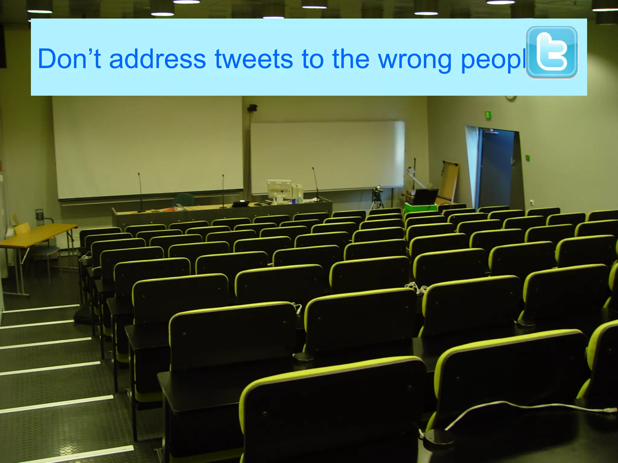 Don’t address tweets to the wrong people
 