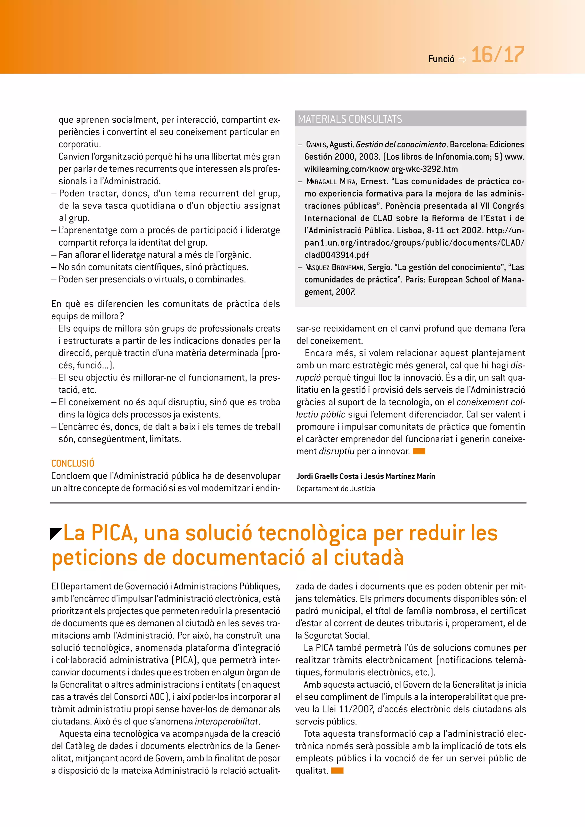 «Sols seré si som». Una opció per gestionar el coneixement públic. Fp 56 des 2007