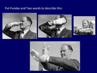 Put Fundae and Two words to describe this: 