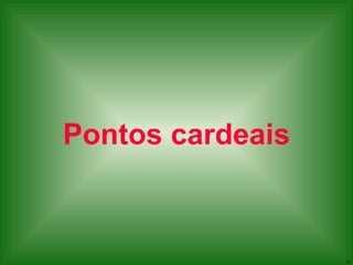 Pontos cardeais 