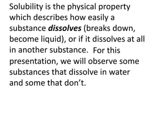 Solubility (a physical property) (Teach) | PPT