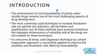 Solubility enhancement technique of BCS Class II drug by Solvent ...
