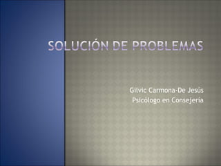 Gilvic Carmona-De Jesús
Psicólogo en Consejería
 
