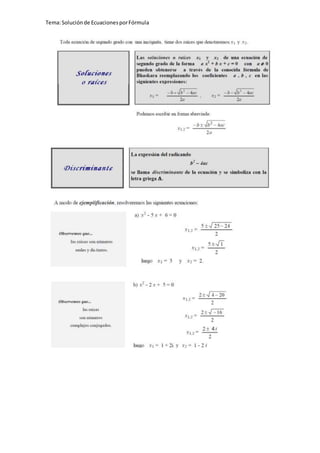 Tema:Soluciónde EcuacionesporFórmula
 