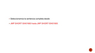  Seleccionamos la sentencia completa desde:
 JMP SHORT 00401660 hasta JMP SHORT 00401665

 