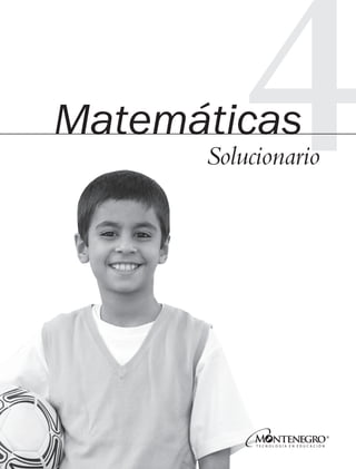 4Matemáticas
Solucionario
 