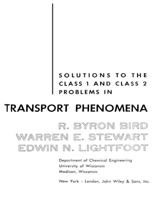 Solucionario De Fenomenos De Transporte   R Byron Bird