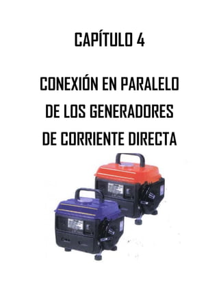 Soluciones de Máquinas Eléctricas Máquinas Eléctricas Rotativas y Transformadores Richardson 4a Edición
- 38 -
CAPÍTULO 4
CONEXIÓN EN PARALELO
DE LOS GENERADORES
DE CORRIENTE DIRECTA
 