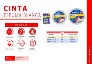 Cerámicos
y vidrios
Construcción     
   
C A R AC T E R Í S T I C A S
SS-1200
www.cellux.co
310 ml 24 / caja
Ref. Cont. Presentación
Secado rápido Antihongos
Resistente a
rayos UV
 
