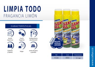 Reparación
de metales
Sector
automotriz
Sector
ferretero
C A R A C T E R Í S T I C A S
ES-507
www.cellux.co
2 oz / 57 g 12 / caja
Ref. Cont. Presentación
Sellado
rápido
Resistente
a la corrosión
Resistente
al agua

4 min
 