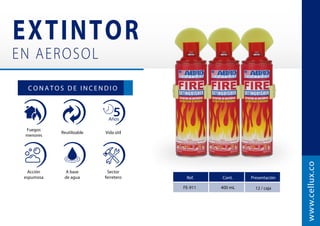 Cojinería
y tapetes
Hogar
Juntas de pisos
y paredes
C A R A C T E R Í S T I C A S
FC-650
www.cellux.co
650ml 12 / caja
Ref. Cont. Presentación
Antibacterial y
desinfectante
Acción
espumosa
Fresca
fragancia



 